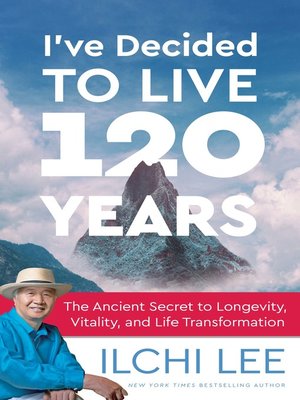 I've Decided to Live 120 Years - ebook